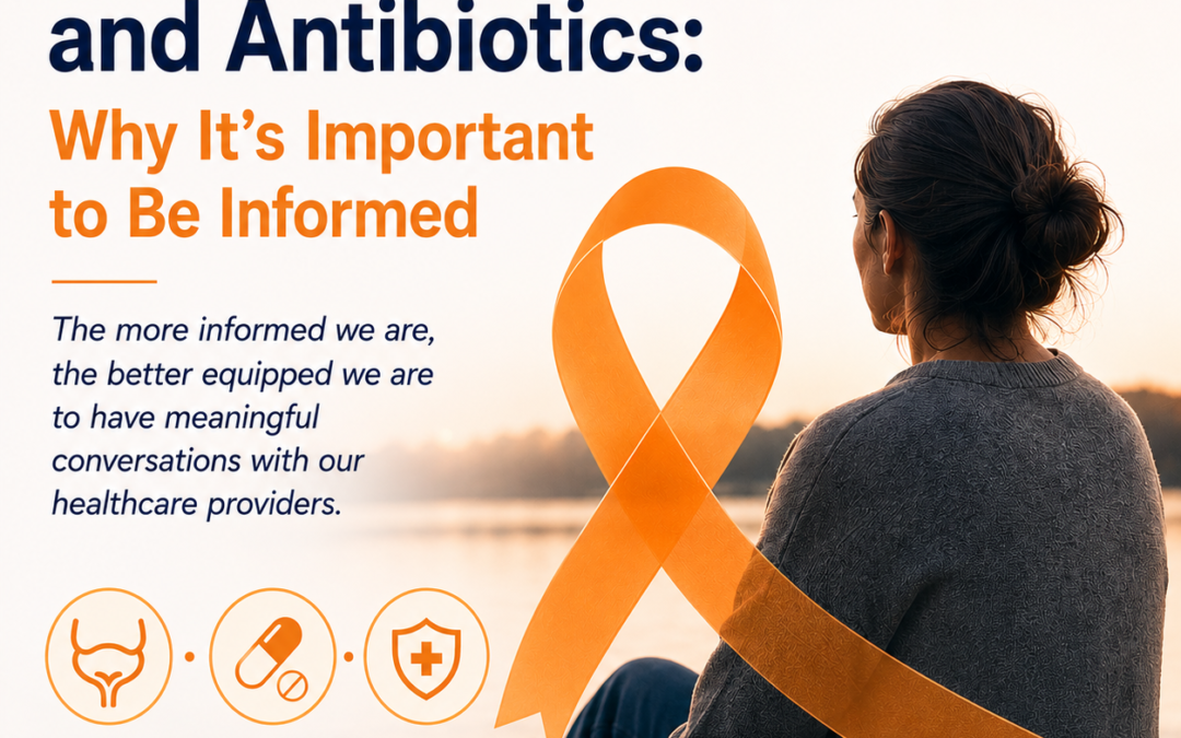 MS, UTIs and Antibiotics: Why It’s Important to Be Informed